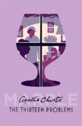Christie Agatha: The Thirteen Problems (Marple)