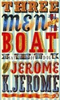 Jerome Jerome Klapka: Three Men in a Boat