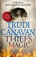 Canavan Trudi: Thief´s Magic (Book 1 of Millennium´s Rule)