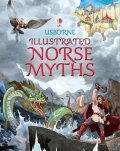 Frith Alex: Illiustrated Norse Myths