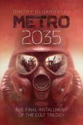 Glukhovsky Dmitry: Metro 2035