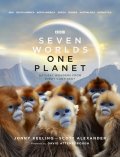 Keeling Jonny, Alexander Scott: Seven Worlds One Planet: Natural Wonders from Every Continent