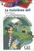 Renaud Dominique: Découverte 4 Adolescents: Le troisiéme oeil - Livre