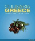 Milona Marianthi: Culinaria Greece : A Celebration of Food and Tradition