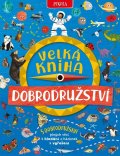 de la Bédoyere Camilla: Velká kniha dobrodružství