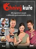 neuveden: Ohnivý kuře - Váš recept na zábavu