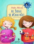 Nilsson Frida: Ve škole se dějou věci!