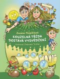 Pospíšilová Zuzana: Kouzelná třída dostává vysvědčení