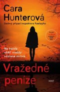 Hunter Cara: Vražedné peníze