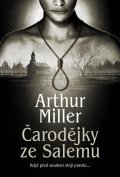 Miller Arthur: Čarodějky ze Salemu