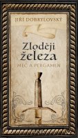 : Zloději železa - Meč a pergamen