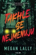 Lally Megan: Takhle se nejmenuju
