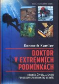 Kamler Kenneth: Doktor v extrémních podmínkách