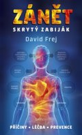 Frej David: Zánět - skrytý zabiják