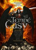 Fajkus Martin: Temné časy
