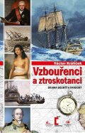 Králíček Václav: Vzbouřenci a ztroskotanci