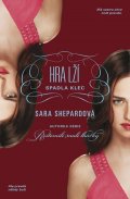 Shepardová Sara: Hra lží 6 - Spadla klec