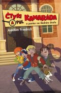 Friedrich Joachim: Čtyři a půl kamaráda a panter na školním dvoře
