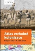Klein Jean-Francois: Atlas vrcholné kolonizace