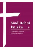 neuveden: Modlitební knížka - Základní a tradiční katolické modlitby