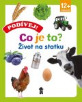 neuveden: Podívej! Co je to? Život na statku