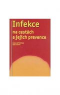 Göpfertová Dana: Infekce na cestách a jejich prevence