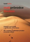Spilko Karel: Malý průvodce životem