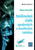 Mravčík Viktor: Snižování rizik spojených s kouřením tabáku