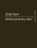: Srdce je levou věcí