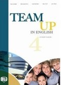 Cattunar, Morris, Moore, Smith, Canaletti, Tite: Team Up in English 4 Student´s Book + Reader (4-level version)