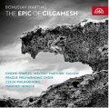 Martinů Bohuslav: Epos o Gilgamešovi - CD