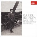 Burian Karel: Kompletní nahrávky 1906-1913 - 3 CD
