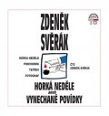 Svěrák Zdeněk: Horká neděle aneb Vynechané povídky - 2 CD