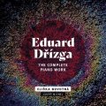 Dřízga Eduard: The Complete Piano Work - CD
