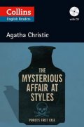 Christie Agatha: The Mysterious Affair at Styles : B2/ ELT Reader with CD