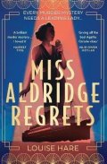 Hare Louise: Miss Aldridge Regrets