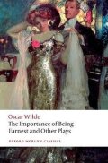 : Importance of Being Earnest and Other Plays