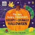 Carle Eric: The Very Hungry Caterpillar´s Creepy-Crawly Halloween: A Lift-the-flap book