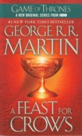 Martin George R. R.: A Feast for Crows