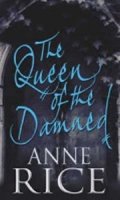 Rice Anne: The Queen of the Damned