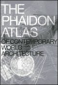 kolektiv autorů: The Phaidon Atlas of contemporary world architecture