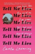 -: Tell Me Lies