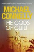 Connelly Michael: The Gods of Guilt