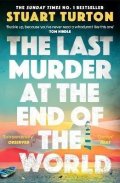 Turton Stuart: Last Murder at the End of the World