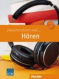 Hauptmann Gerhart: Zwischendurch mal...: Hören (A1-A2)+ Audio CD