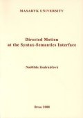 Kudrnáčová Naděžda: Directed Motion at the Syntax-Semantics Interface