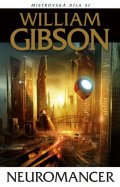 Gibson William: Neuromancer