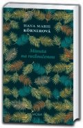 Körnerová Hana Marie: Minuta na rozloučenou