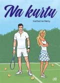 Reilly Katherine: Na kurtu