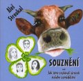 Stroukal Aleš: Souznění aneb Jak jsme zvyšovali úroveň našeho zemědělství